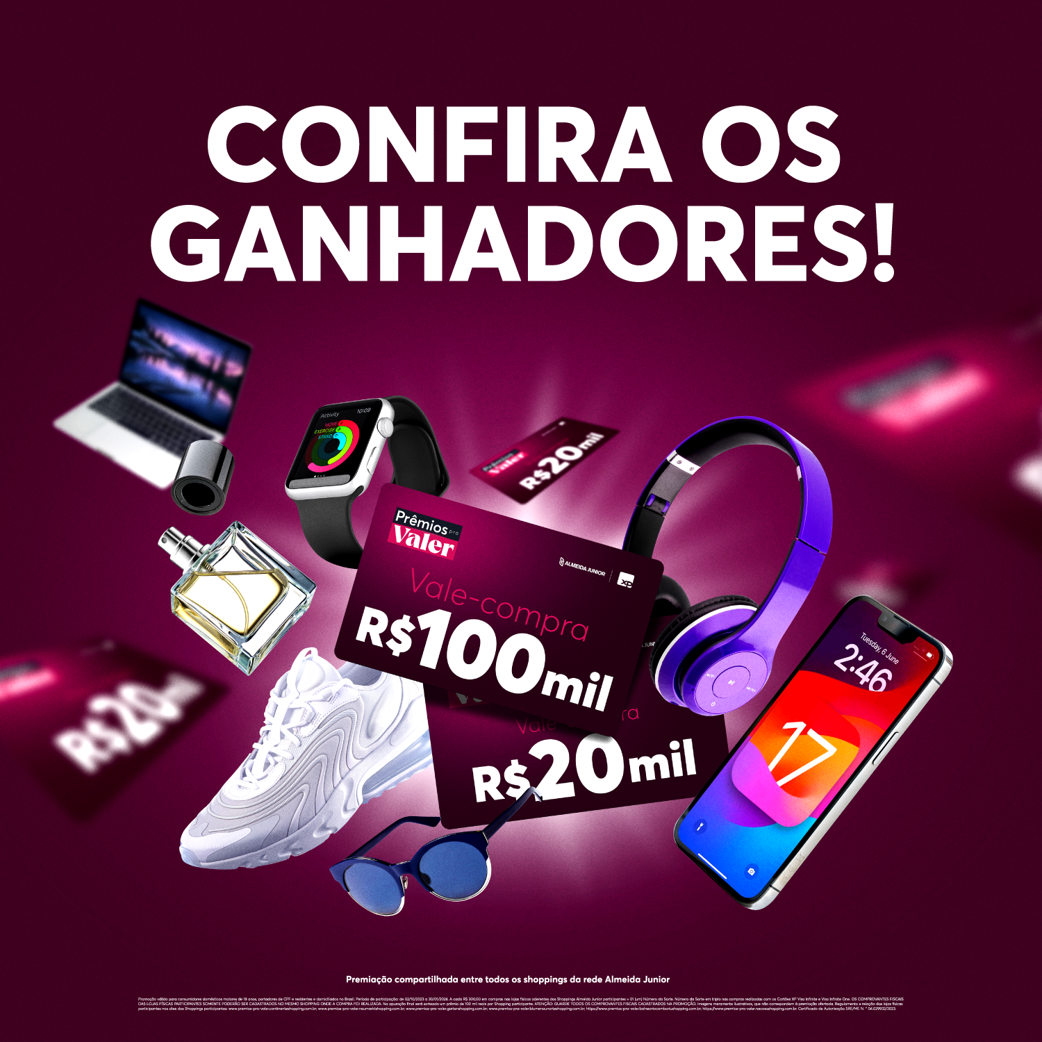 Confira os ganhadores da promoção Prêmios pra Valer, prêmios toda semana