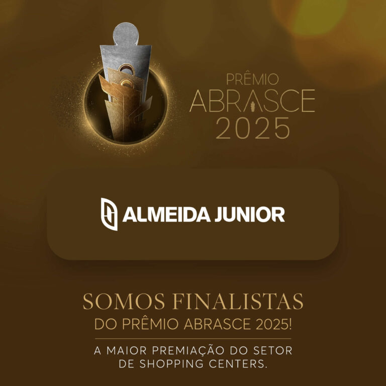 Premio Abrasce 2025 Almeida Junior Shopping Finalista