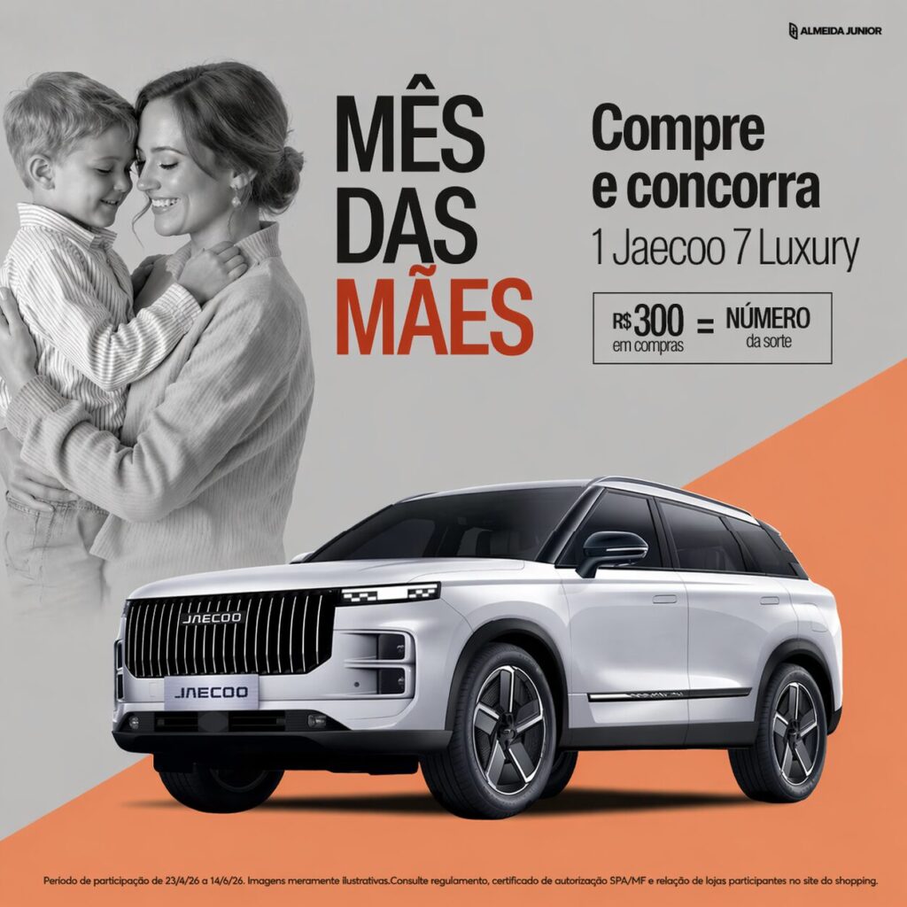 Almeida Junior sorteia seis carros híbridos na campanha de Dia das Mães e Namorados