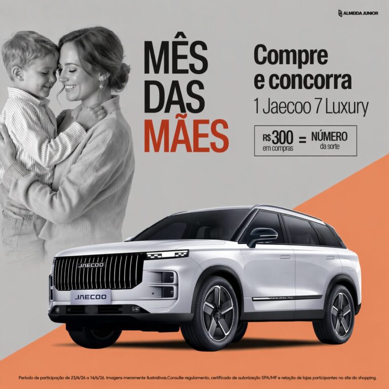 Almeida Junior sorteia seis carros híbridos na campanha de Dia das Mães e Namorados
